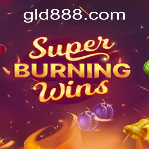 Descubra as Emoções do SuperBurningWins no gld777.com